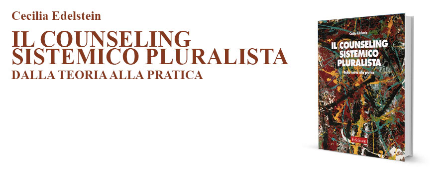 il counseling sistemico pluralista dalla teoria alla pratica