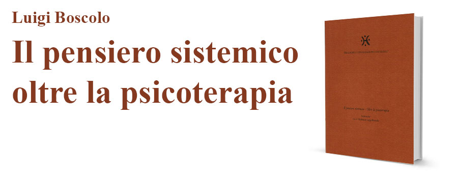 il pensiero sistemico – oltre la psicoterapia