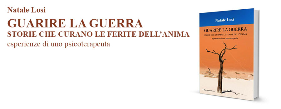 Natale Losi - Guarire La Guerra